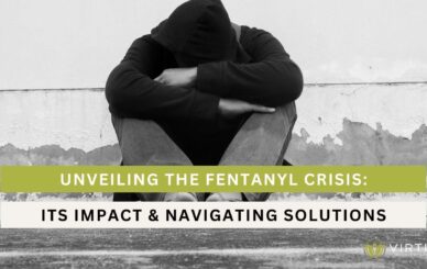 Addiction Treatment Centers | Drug & Alcohol Rehab | Vir Unveiling the Fentanyl Crisis Understanding Its Impact and Navigating Solutions